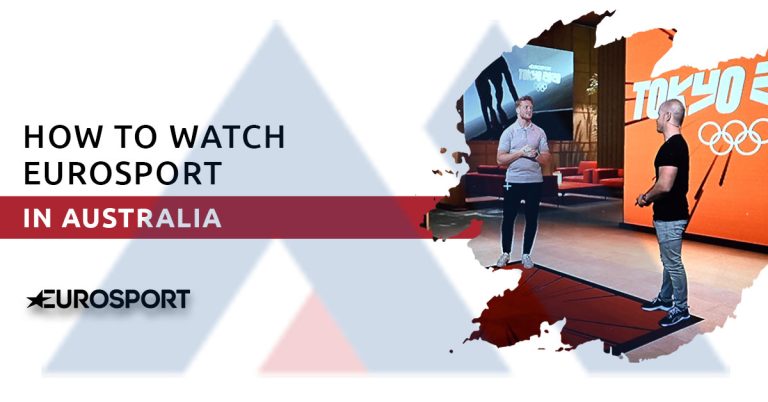 How To Watch EuroSport In Australia