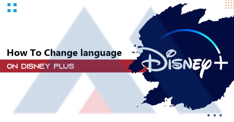 How to Change the Language on Disney Plus