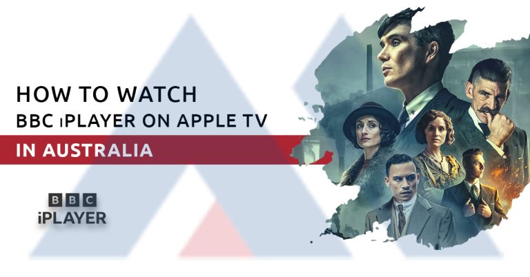 How to Get BBC iPlayer on Apple TV in Australia