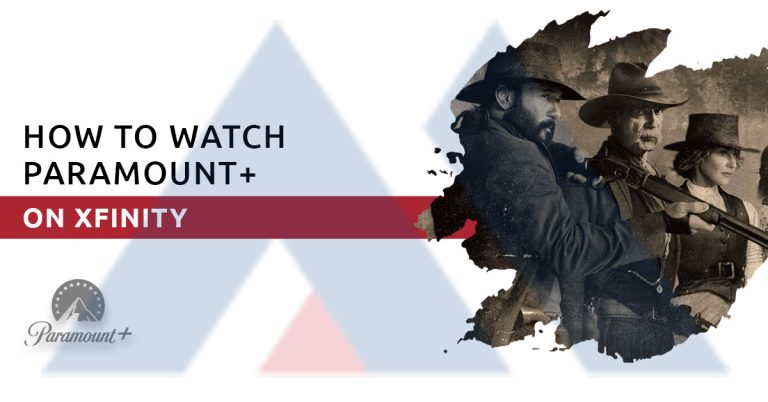 How to Watch Paramount Plus on Xfinity How to Watch Paramount Plus on Xfinity