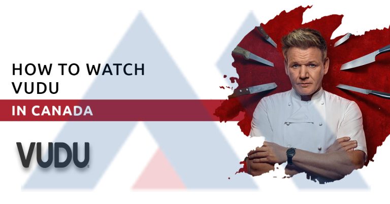 How to Watch Vudu in Canada