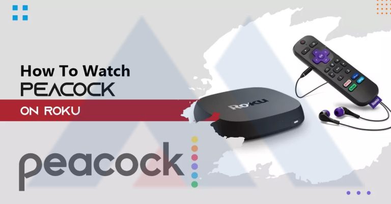 How To Watch Peacock on Roku?