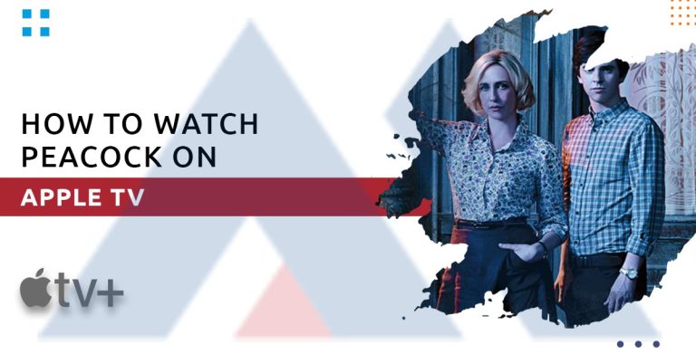 How to watch Peacock TV on Apple TV?