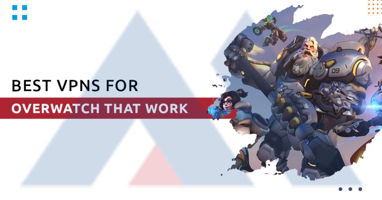 5-best-vpns-for-overwatch-that-work-in-2023